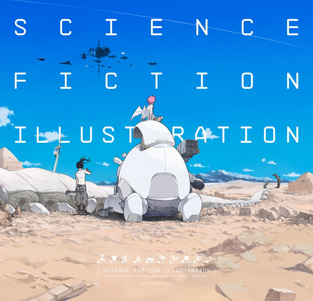 SCIENCE FICTION ILLUSTRATION<br/>The Near Future and Fantasy Worlds  Creators' Showcase