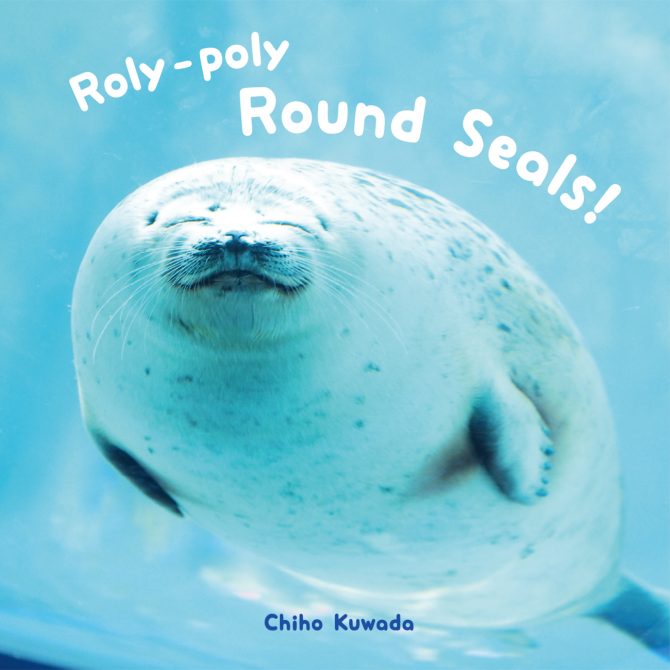 -English Edition-<br/>“Roly-poly Round Seals!” is now available!